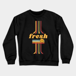 Fresh Crewneck Sweatshirt